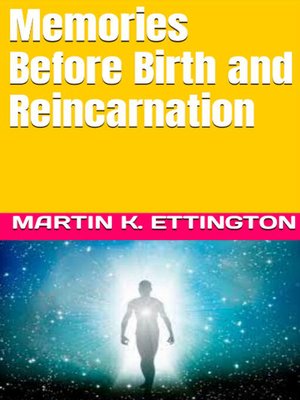 cover image of Memories Before Birth and Reincarnation